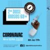 COVID-19: Segunda dose da vacina Coronavac será disponibilizada para idosos com 68 anos ou mais nesta segunda-feira