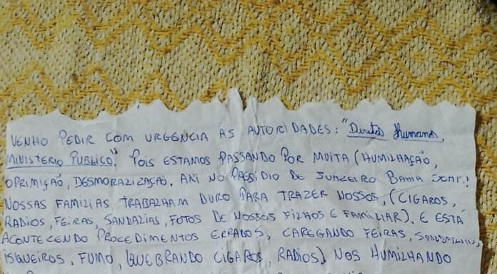 Em carta, detentos do Conjunto Penal de Juazeiro denunciam maus-tratos e humilhações; familiares apelam por investigação