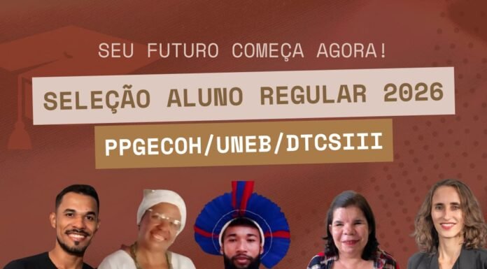 Abertas inscrições para o Processo Seletivo do Programa de Pós-Graduação em Ecologia no DTCS, Uneb, Campus III, em Juazeiro